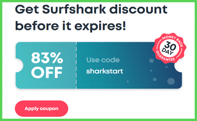 Surfshark Discount Coupon Deal 2020 (Code: sharkstart) | Best VPN Guru